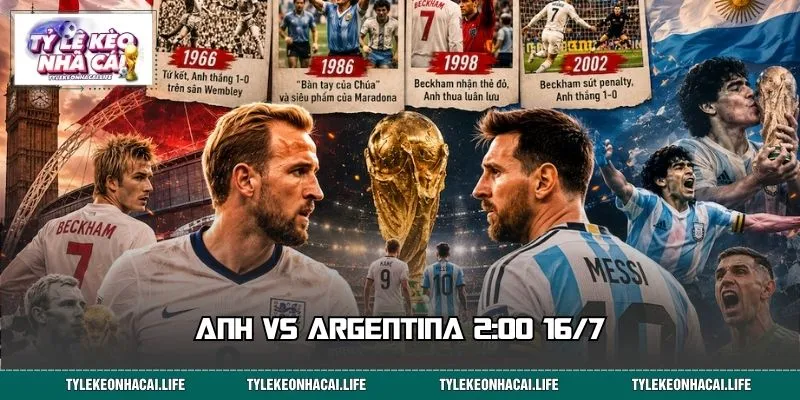 Anh Vs Argentina: Bùng Nổ Bán Kết Lúc 2:00 Ngày 16/7